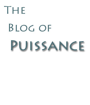 The Blog of Puissance